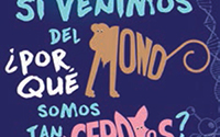 Si venimos del mono, ¿por qué somos tan cerdos?